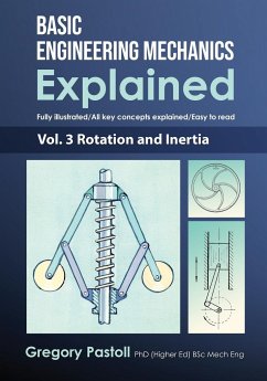 Basic Engineering Mechanics Explained, Volume 3 - Pastoll, Gregory