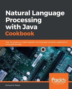 Natural Language Processing with Java Cookbook (eBook, ePUB) - Reese, Richard M.