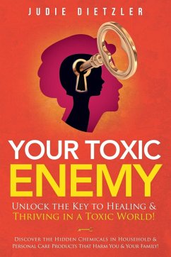 Your Toxic Enemy - Dietzler, Judie