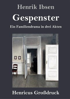 Gespenster (Großdruck) - Ibsen, Henrik