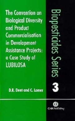 The Convention on Biological Diversity and Product Commercialisation in Development Assistance Projects - Dent, David R