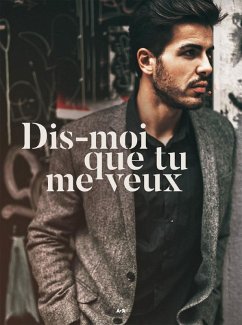 Cover Dis-moi que tu me veux (eBook, ePUB)