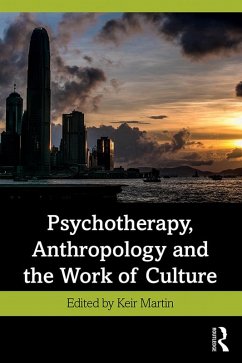 Cover Psychotherapy, Anthropology and the Work of Culture (eBook, ePUB)