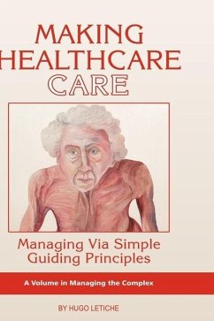 Making Healthcare Care (eBook, ePUB) - Letiche, Hugo