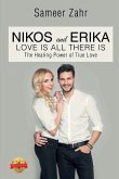 Nikos and Erika: The Healing Power of True Love