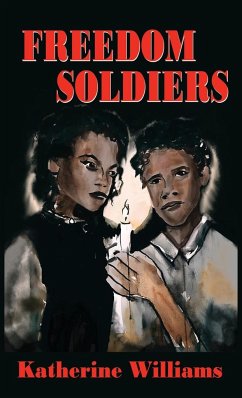 Freedom Soldiers (Case Laminate) - Williams, Katherine