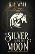 As Silver Is to the Moon - Bild 1