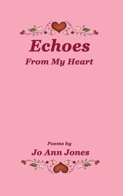 Echoes From My Heart - Jones, Jo Ann