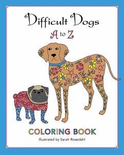 Difficult Dogs A to Z - Rosedahl, Sarah