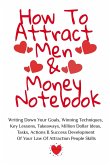 How To Attract Men & Money Notebook