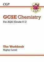 GCSE Chemistry: AQA Workbook - Higher - CGP Books