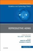 Reproductive Aging, an Issue of Obstetrics and Gynecology Clinics