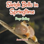 Sleigh Bells in Springtime