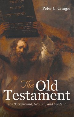 The Old Testament - Craigie, Peter C.