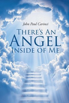 There's An Angel Inside of Me - Carinci, John Paul