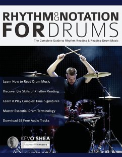 Rhythm and Notation for Drums - O'Shea, Kev