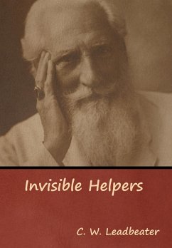 Invisible Helpers - Leadbeater, C. W.