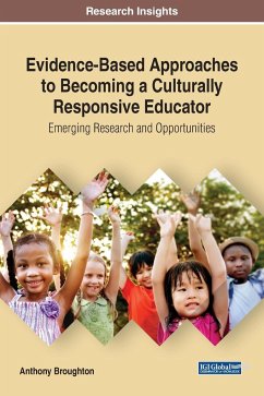 Evidence-Based Approaches to Becoming a Culturally Responsive Educator - Broughton, Anthony