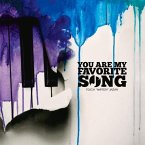 You Are My Favorite Song: Volume 1