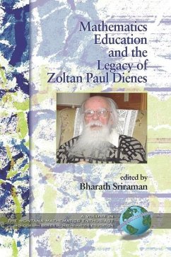 Mathematics Education and the Legacy of Zoltan Paul Dienes (eBook, ePUB)