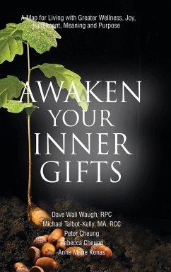 Awaken Your Inner Gifts - Waugh, Dave Wali; Talbot-Kelly, Michael; Cheung, Peter