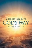 Christian Life God's Way