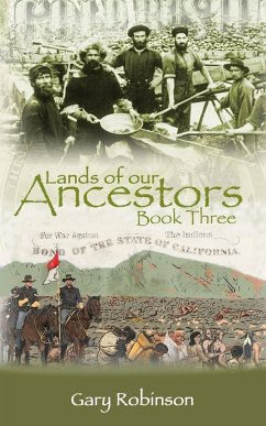 Lands of our Ancestors Book Three - Robinson, Gary