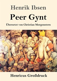 Peer Gynt (Großdruck) - Ibsen, Henrik