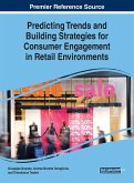 Predicting Trends and Building Strategies for Consumer Engagement in Retail Environments