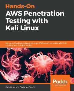 Hands-On AWS Penetration Testing with Kali Linux - Gilbert, Karl; Caudill, Benjamin