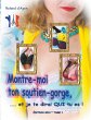 Montre-moi ton soutien-gorge, ...et je... - Bild 1