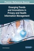 Emerging Trends and Innovations in Privacy and Health Information Management