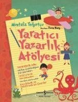 Yaratici Yazarlik Atölyesi - Yogurtcu, Mustafa