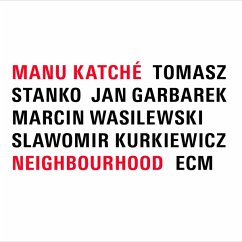 Neighbourhood - Katché,Manu