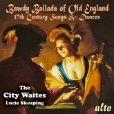 Bawdy Ballads Of Old England-17th Century Songs