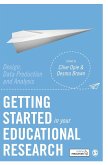 Getting Started in Your Educational Research