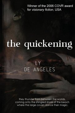 THE QUICKENING - De Angeles, Ly