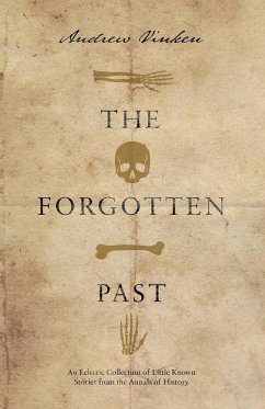 The Forgotten Past - Vinken, Andrew