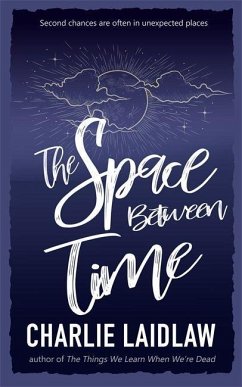 The Space Between Time - Laidlaw, Charlie
