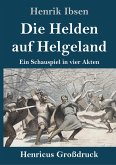 Die Helden auf Helgeland (Großdruck)