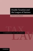 Double Taxation and the League of Nations (eBook, PDF)