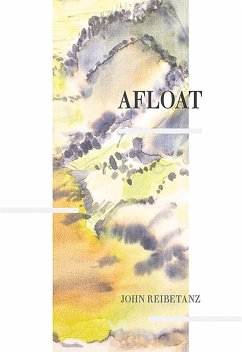 Afloat (eBook, ePUB) - Reibetanz, John