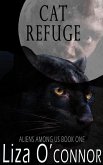 Cat Refuge (Alien's Among Us, #1) (eBook, ePUB)