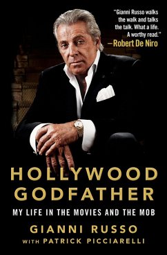 Hollywood Godfather (eBook, ePUB) - Russo, Gianni; Picciarelli, Patrick