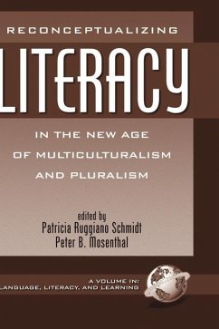 Reconceptualizing Literacy in the New Age of Multiculturalism and Pluralism (eBook, ePUB)