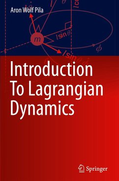 Introduction To Lagrangian Dynamics - Pila, Aron Wolf