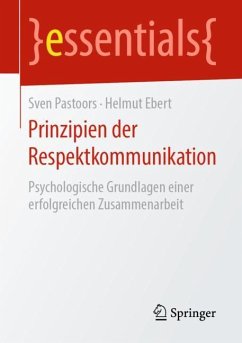 Prinzipien der Respektkommunikation - Pastoors, Sven;Ebert, Helmut