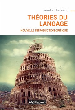 Théories du langage (eBook, ePUB) - Bronckart, Jean-Paul