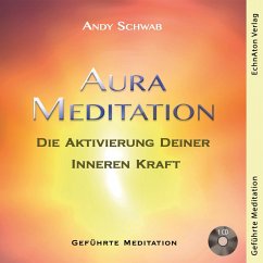 Aura Meditation - Schwab, Andy
