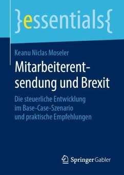 Mitarbeiterentsendung und Brexit - Moseler, Keanu Niclas